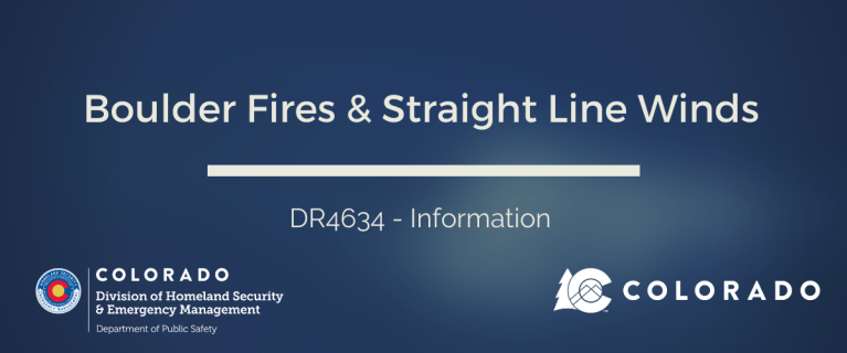 Boulder Fires & Straight Line Winds, DR4634 Information with logos for state of Colorado and DHSEM 